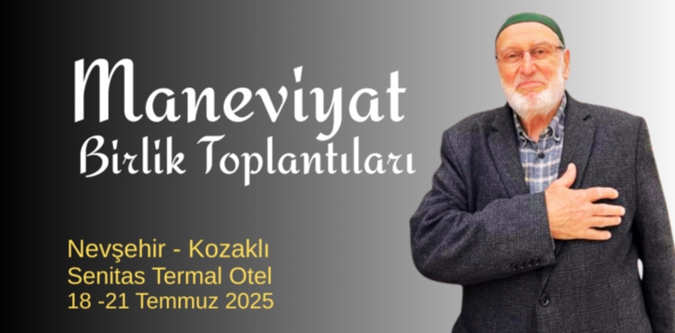 Maneviyat ve Birlik Toplantıları 2025
