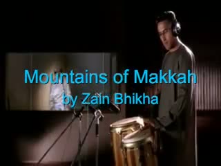 Mountains of Makkah by Zain Bhikha