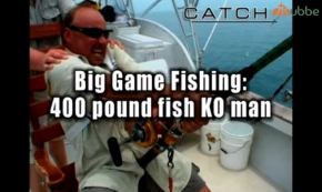 Big Game Fishing: 400 pound fish KO man