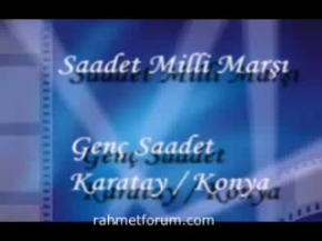 Milli Görüş - Saadet Marşı (