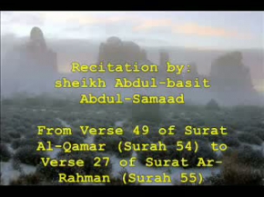 Abdul-Basit--Al-Qamar (Verse 49) to ArRahman(Verse 27)
