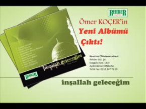 #1# ÖMER KOÇER 2 SÜPER İLAHİ BİR ARADA YENİ 2008 SON ALBÜMDE