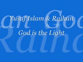 Yusuf Islam & Raihan - God is The Light