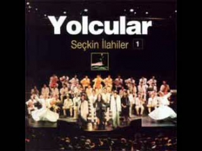 YOLCULAR SEÇKİN İLAHİLER-1