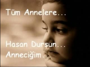 Annecigim - Hasan Dursun