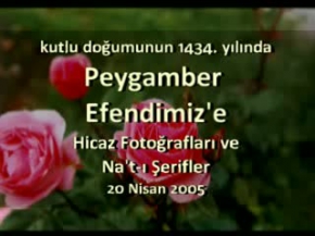 Hicaz Fotoğrafları ve Naat-ı Şerifler