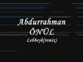 Abdurrahman Önül - Lebbeyk  