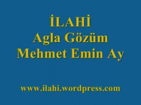  Ağla Gozlerim - Mehmet Emin Ay