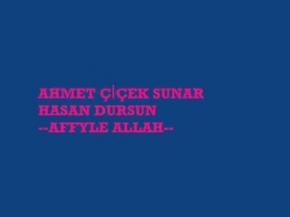 Hasan Dursun - Affeyle Allah