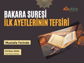 Bakara Suresi İlk Ayetlerin Tefsiri | Mustafa Yerinde