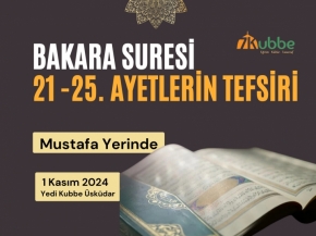 Bakara Suresi 21-25. Ayetler Tefsiri | Mustafa Yerinde