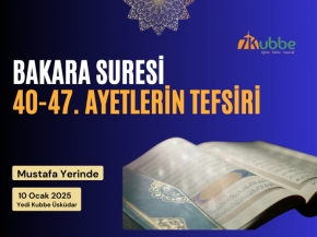 Bakara Suresi 40-47. Ayetler Tefsiri | Mustafa Yerinde