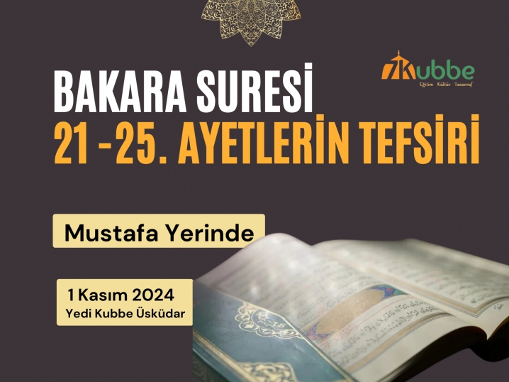 Bakara Suresi 21-25. Ayetler Tefsiri | Mustafa Yerinde