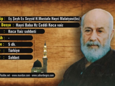 Koca Vaiz Sohbeti